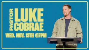 Guest Speaker Pastor Luke Cobrae