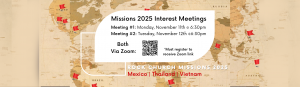 2025 Missions Interest Meetings